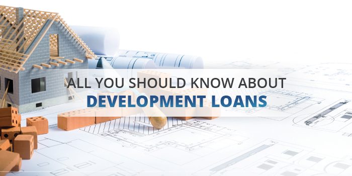 all-you-should-know-about-development-loans-gps-finance